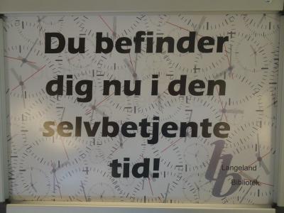 Skilt med teksten: du befinder dig nu i den selvbetjente tid