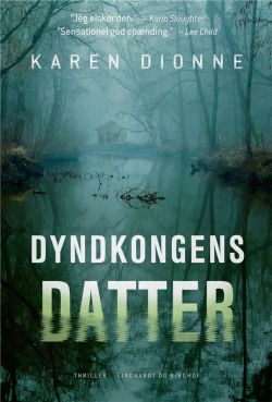 Karen Dionne: Dyndkongens datter