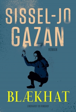 Sissel-Jo Gazan: Blækhat : roman