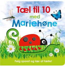 Dawn Sirett, James Mitchem, Rachael Parfitt Hunt: Tæl til 10 med Mariehøne : følg sporet og lær at tælle!