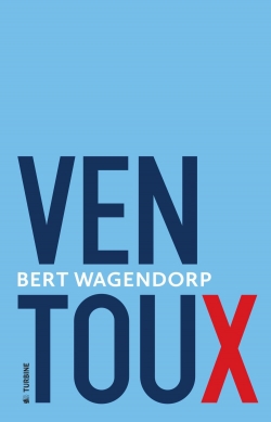 Bert Wagendorp: Ventoux