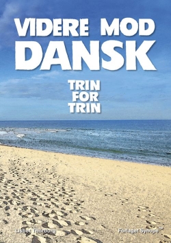 Lisbet Thorborg: Videre mod dansk : trin for trin