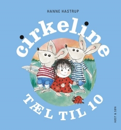 Hanne Hastrup: Cirkeline - tæl til 10