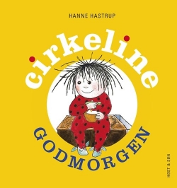 Hanne Hastrup: Godmorgen Cirkeline