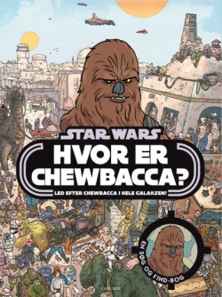 Katrina Pallant, Ulises Farinas: Star wars - hvor er Chewbacca? : led efter Chewbacca i hele galaksen!