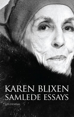 Karen Blixen: Samlede essays