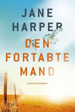 Jane Harper: Den fortabte mand : spændingsroman