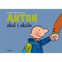 Annemie Berebrouckx: Anton skal i skole