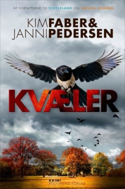 Kim Faber, Janni Pedersen (f. 1968): Kvæler : krimi