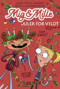 Anne Sofie Hammer (f. 1972-02-05): Mig & Mille - juler for vildt