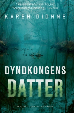 Karen Dionne: Dyndkongens datter