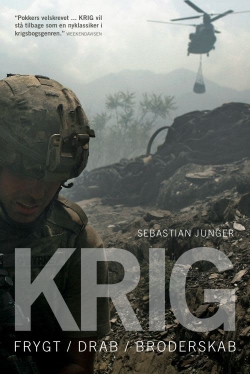 Sebastian Junger: Krig : frygt, drab, broderskab