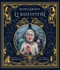 Charles Dickens: Et juleeventyr (Ved Erlend Loe)