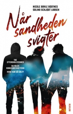 Nicole Boyle Rødtnes, Salina Schjødt Larsen: Når sandheden svigter