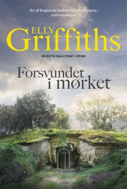 Elly Griffiths: Forsvundet i mørket