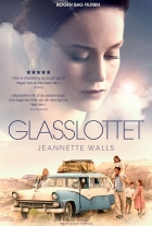 Jeannette Walls: Glasslottet