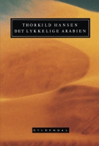 Thorkild Hansen (f. 1927): Det lykkelige Arabien