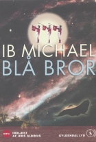 Ib Michael: Blå bror