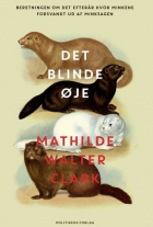 Mathilde Walter Clark: Det blinde øje