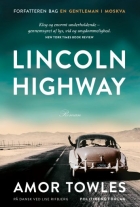 Amor Towles: Lincoln Highway : roman