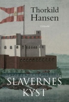 Thorkild Hansen (f. 1927): Slavernes kyst