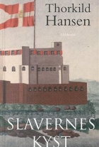 Thorkild Hansen (f. 1927): Slavernes kyst