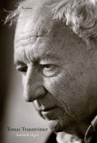 Tomas Tranströmer: Samlede digte