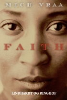 Mich Vraa: Faith