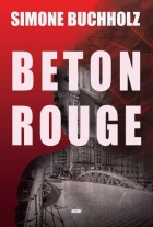 Simone Buchholz (f. 1972): Beton Rouge