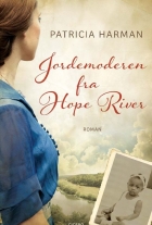 Patricia Harman: Jordemoderen fra Hope River