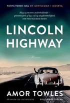 Amor Towles: Lincoln Highway