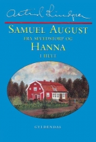 Astrid Lindgren: Samuel August fra Sevedstorp og Hanna i Hult : barndomsminder og essays