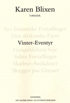 Karen Blixen: Vinter-Eventyr (Ved Olivarius og Blicher)