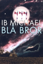 Ib Michael: Blå bror : roman